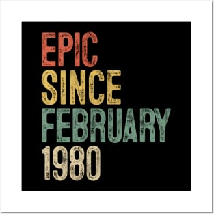 Fun Epic Since February 1980 40th Birthday Gift 40 Year Old Posters and Art